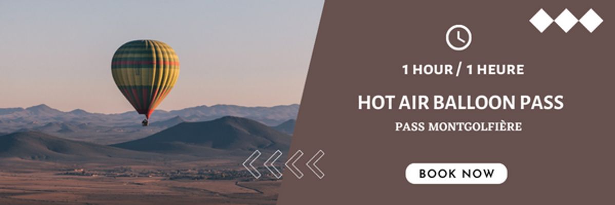 Pass Hot Air Baloon / Pass Mongolfière - Agafay Desert Experiences & Tickets