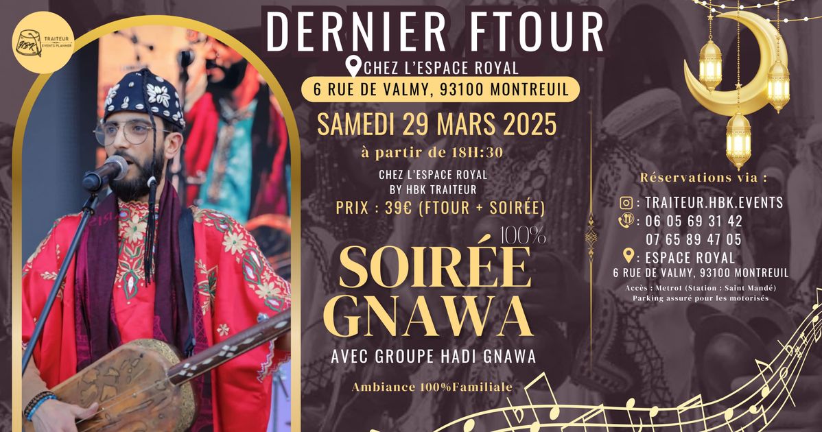 Dernier Ftour Avec Ambiance Gnawa