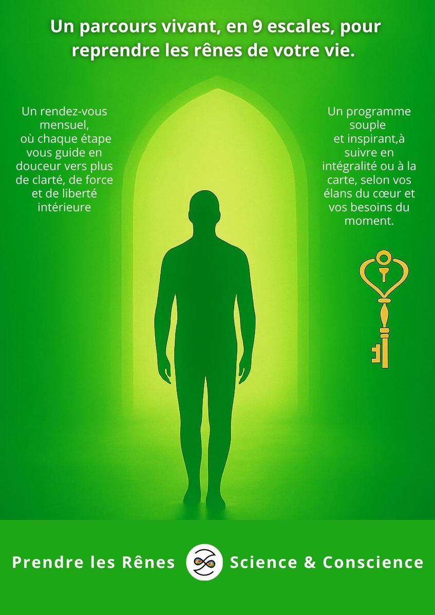 PRENDRE LES RÊNES - Science & Conscience