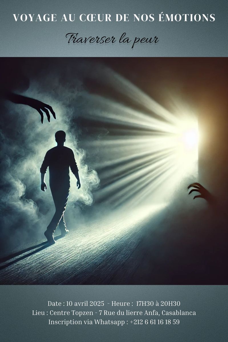 Traverser la peur