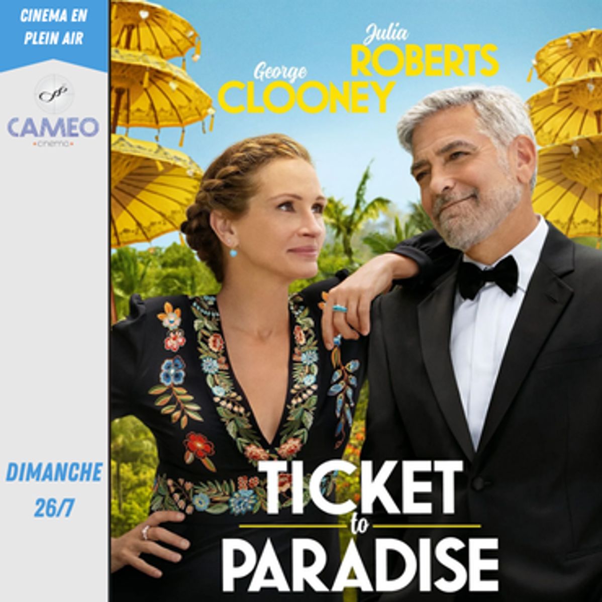 Ticket to Paradise (VOSTFR) - 26 Juillet 2026