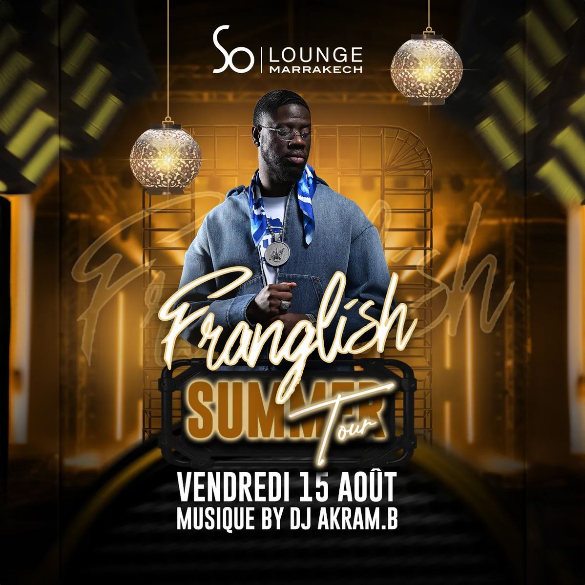 FRANGLISH Summer Tour So Lounge Marrakech