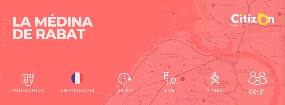 (FR) Audioguide CitizOn | La Médina de Rabat