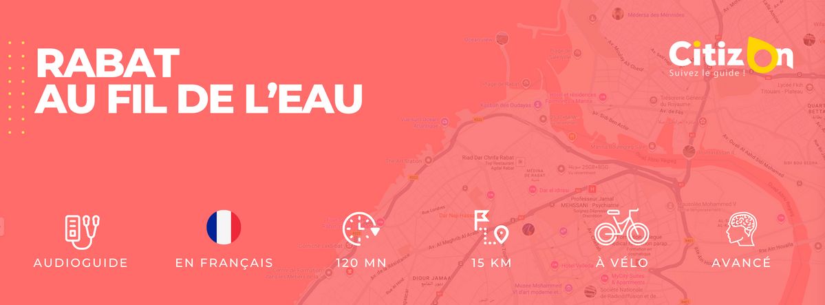 (FR) Audioguide CitizOn | Rabat au fil de l'eau