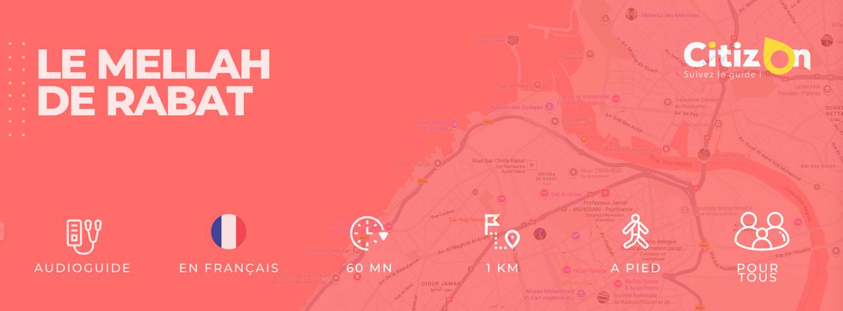 (FR) Audioguide CitizOn | Le Mellah de Rabat