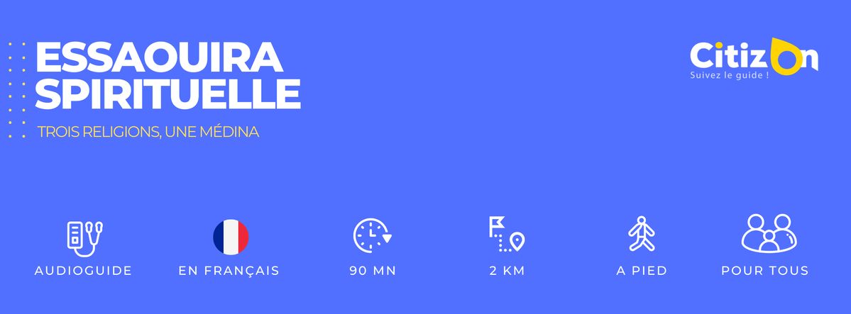 (FR) Audioguide CitizOn | Essaouira Spirituelle