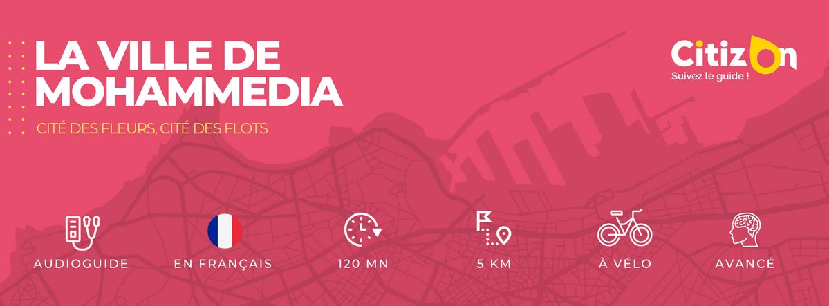 (FR) Audioguide CitizOn | Mohammedia