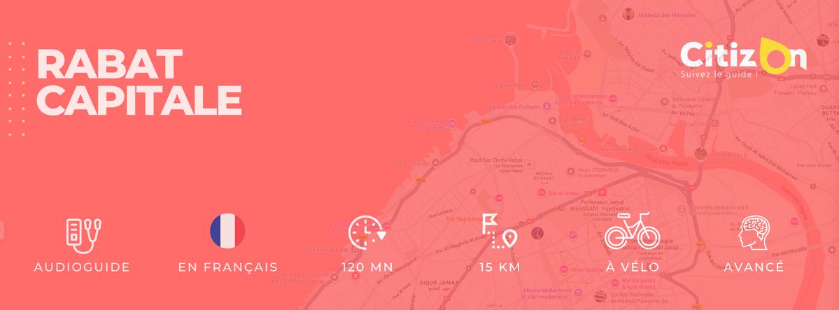 (FR) Audioguide CitizOn | Rabat Capitale