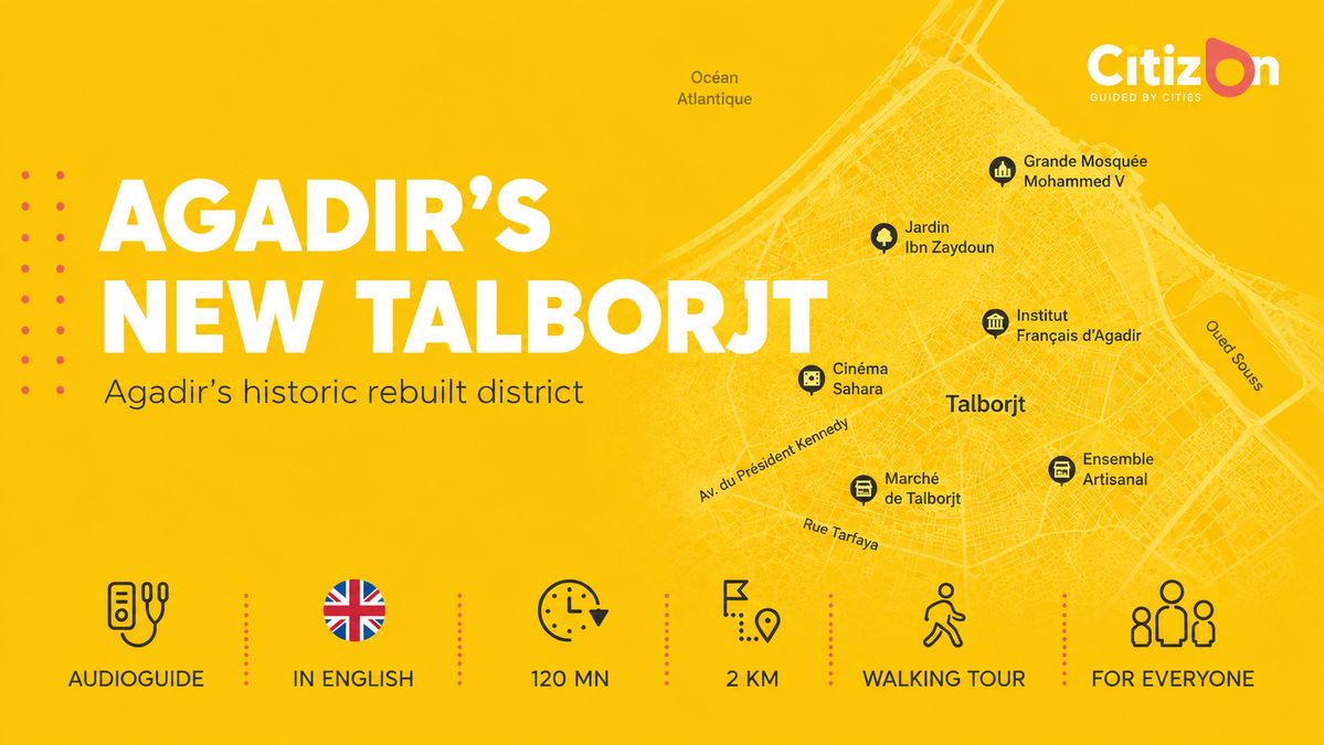 (EN) Audioguide CitizOn | Agadir's New Talborjt