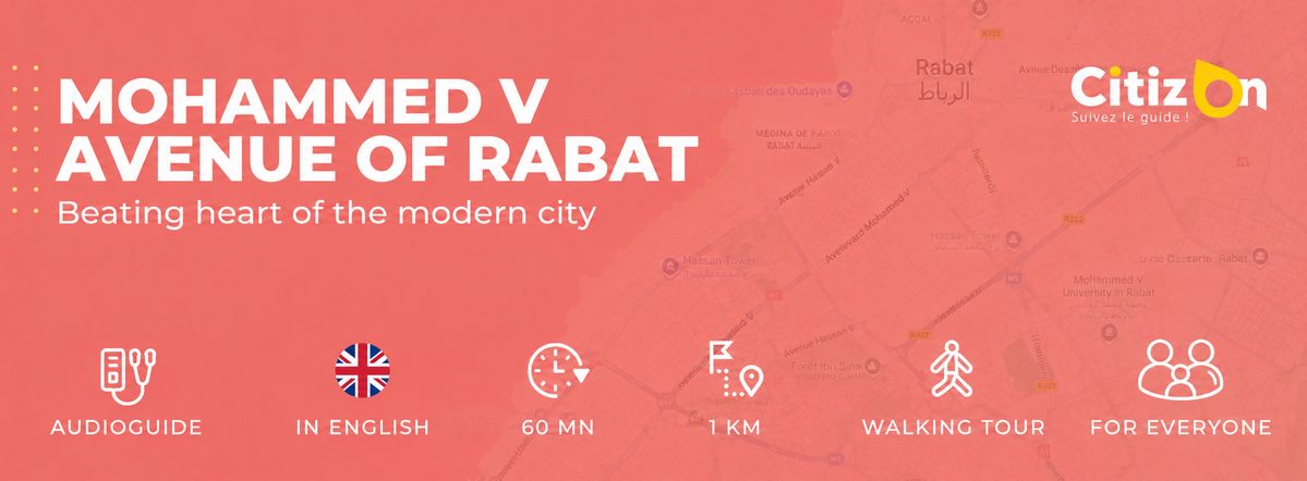 (EN) Audioguide CitizOn | Mohammed V Avenue of Rabat