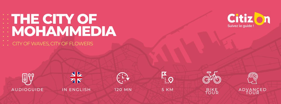 (EN) Audioguide CitizOn | Mohammedia