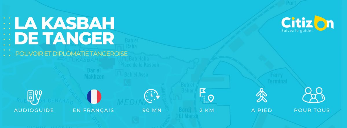 (FR) Audioguide CitizOn | Kasbah de Tanger