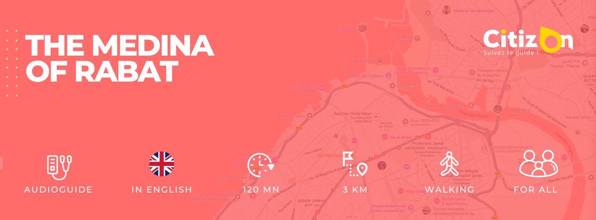 (EN) Audioguide CitizOn | The Medina of Rabat