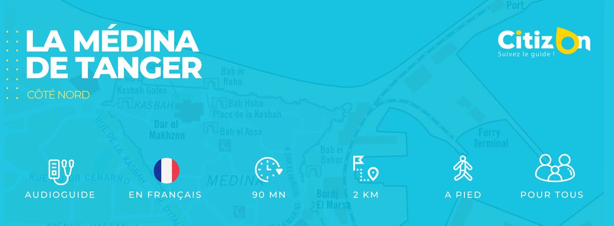 (FR) Audioguide CitizOn | La Médina de Tanger (côté Nord)