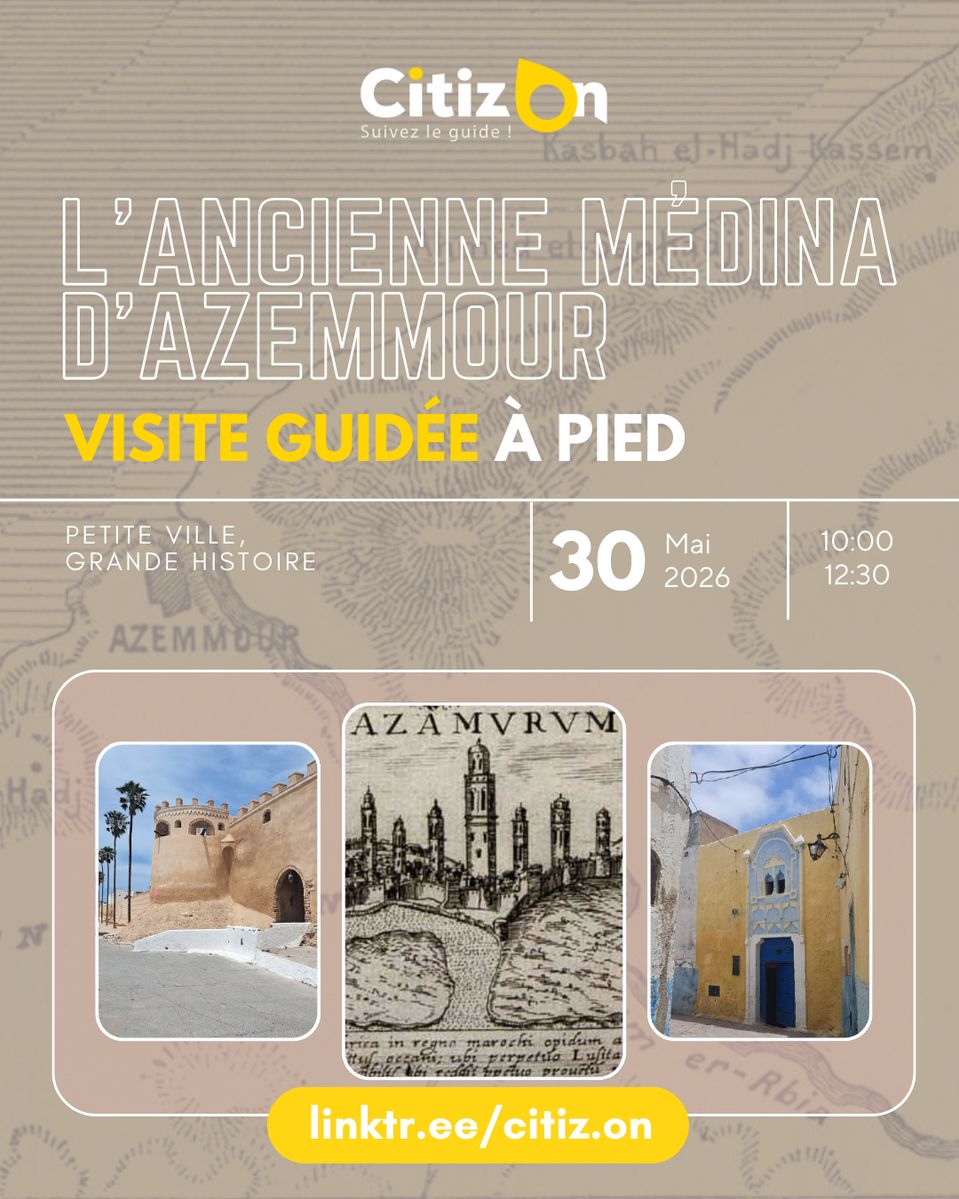Visite guidée CitizOn | L'Ancienne Médina d'Azemmour (30/05/2026)