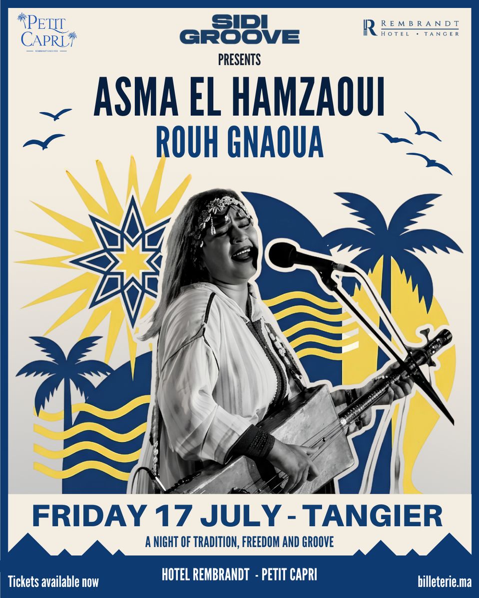 SIDI GROOVE PRESENT ROUH GNAOUA BY   ASMAA  EL HAMZAOUI