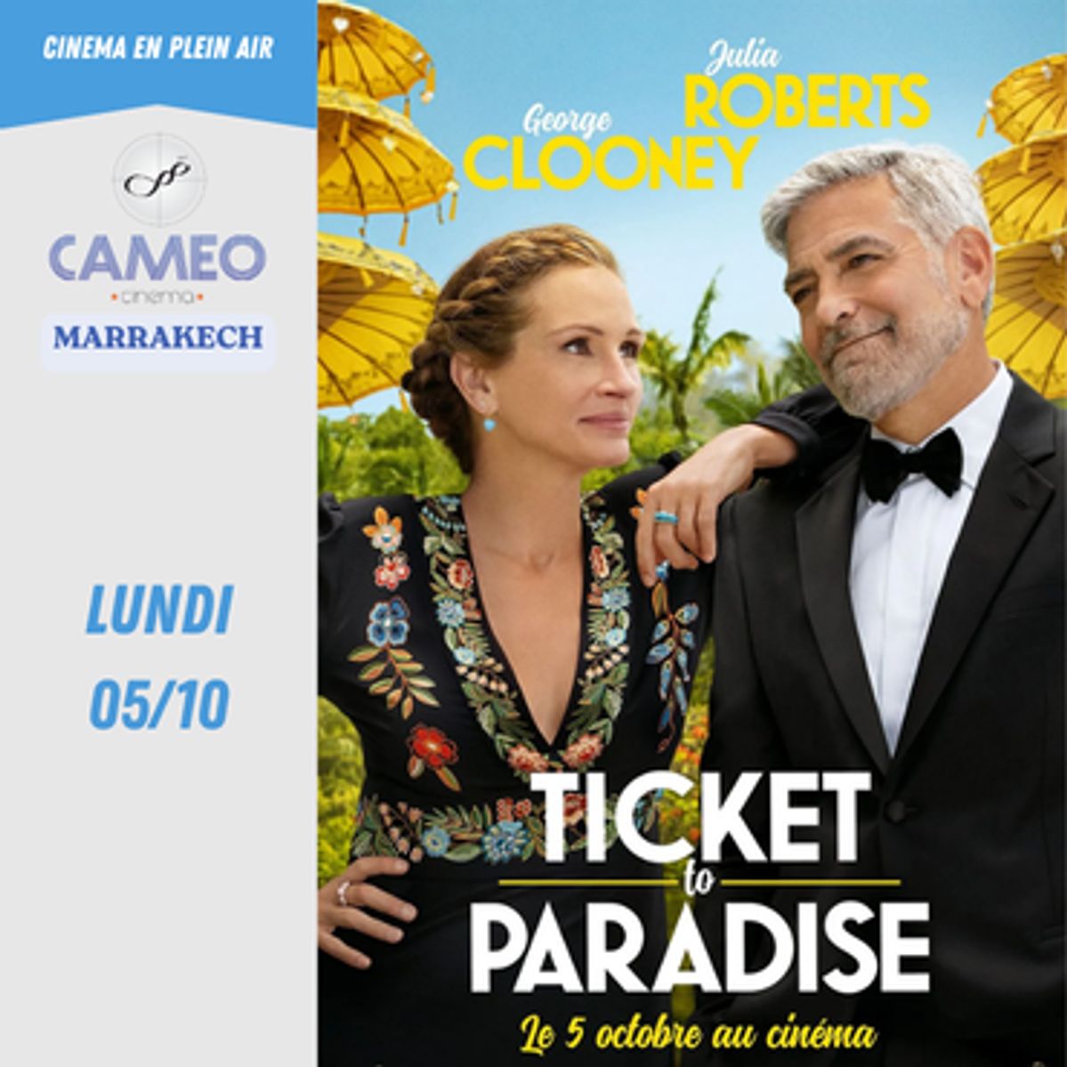Ticket to Paradise (VOSTFR) - 05 Octobre 2026