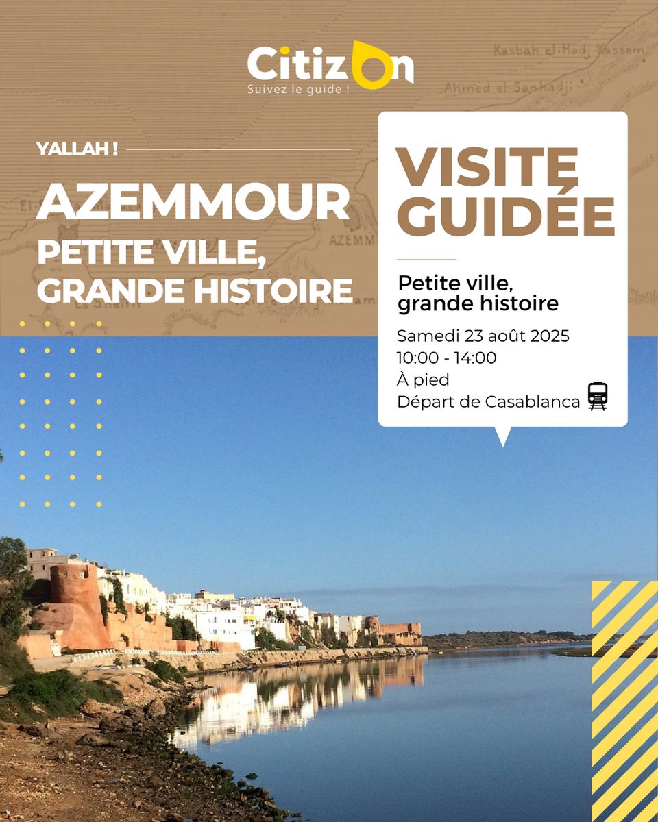 Visite guidée CitizOn | Azemmour (23/08/2025)
