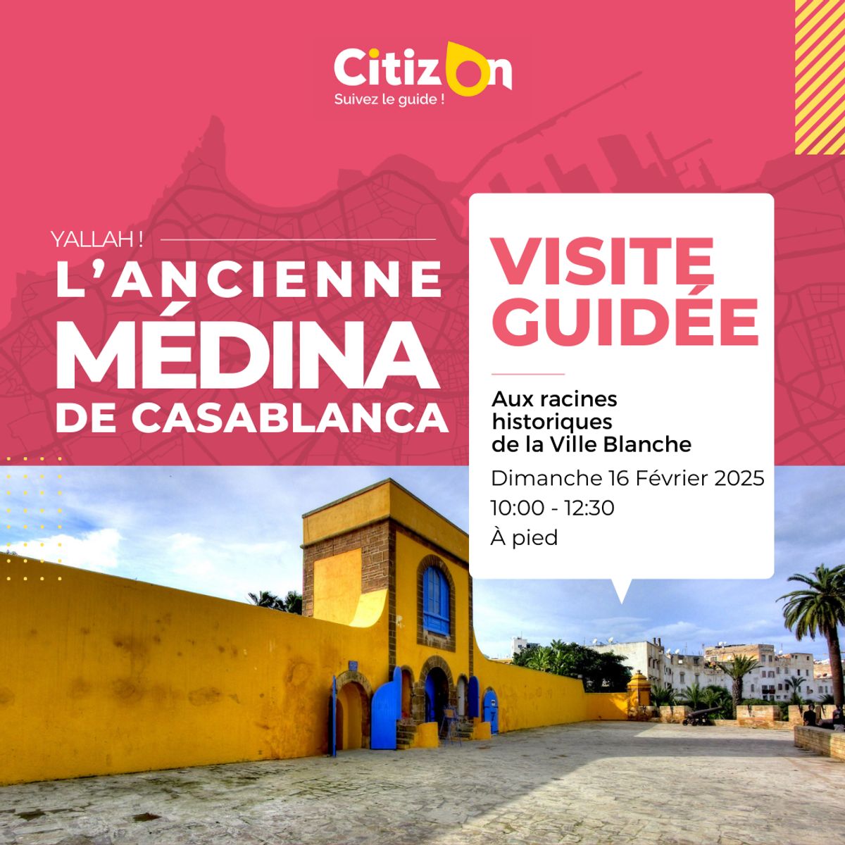 Visite guidée CitizOn | Ancienne Médina de Casablanca (16/02/2025)