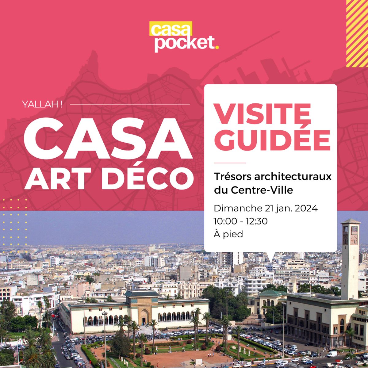 Visite guidée du Centre-Ville art déco de Casablanca (21/01/2024)