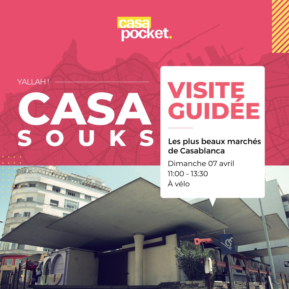 Visite guidée de Casa Souks, les plus beaux marchés de Casablanca (07/04/2024)