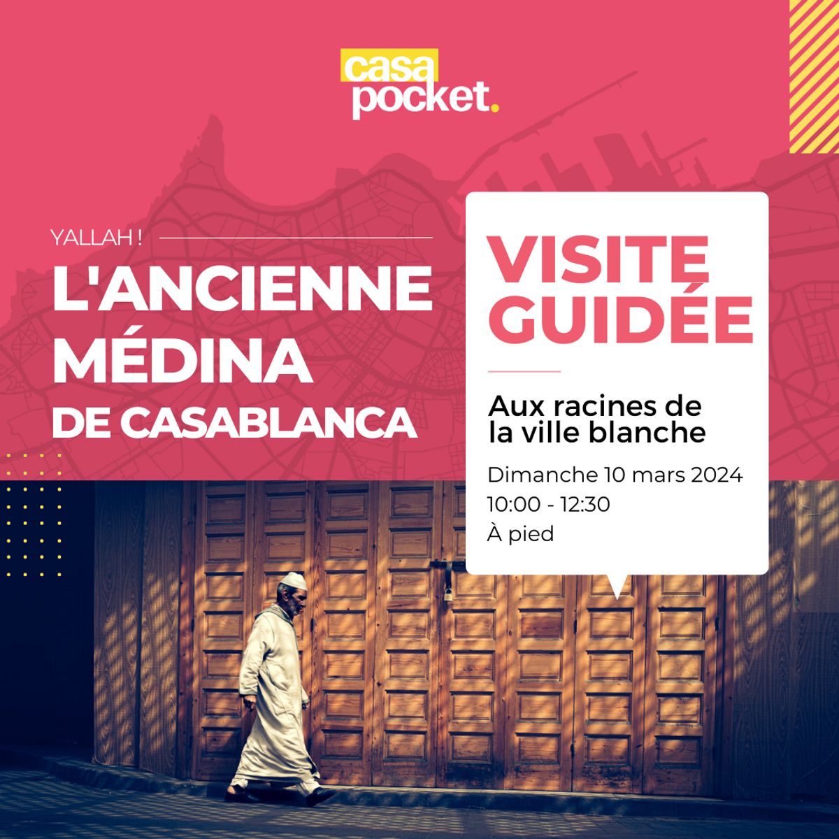 Visite guidée de l'Ancienne Médina de Casablanca (10/03/2024)