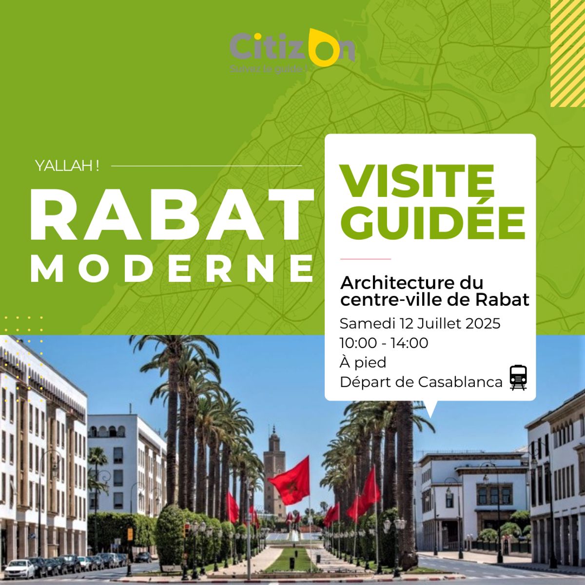 Visite guidée CitizOn | Rabat Moderne (12/07/2025)