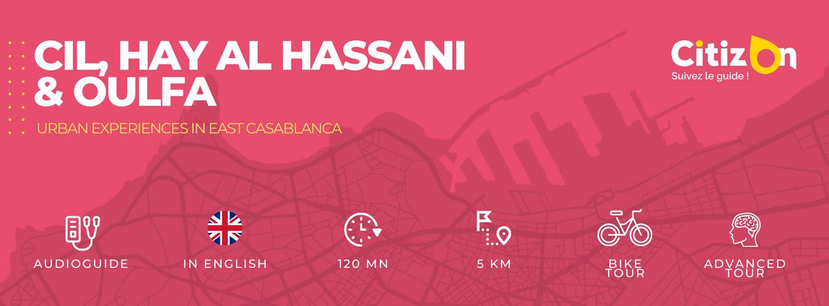 (EN) Audioguide CitizOn  | CIL, Hay Hassani & Oulfa