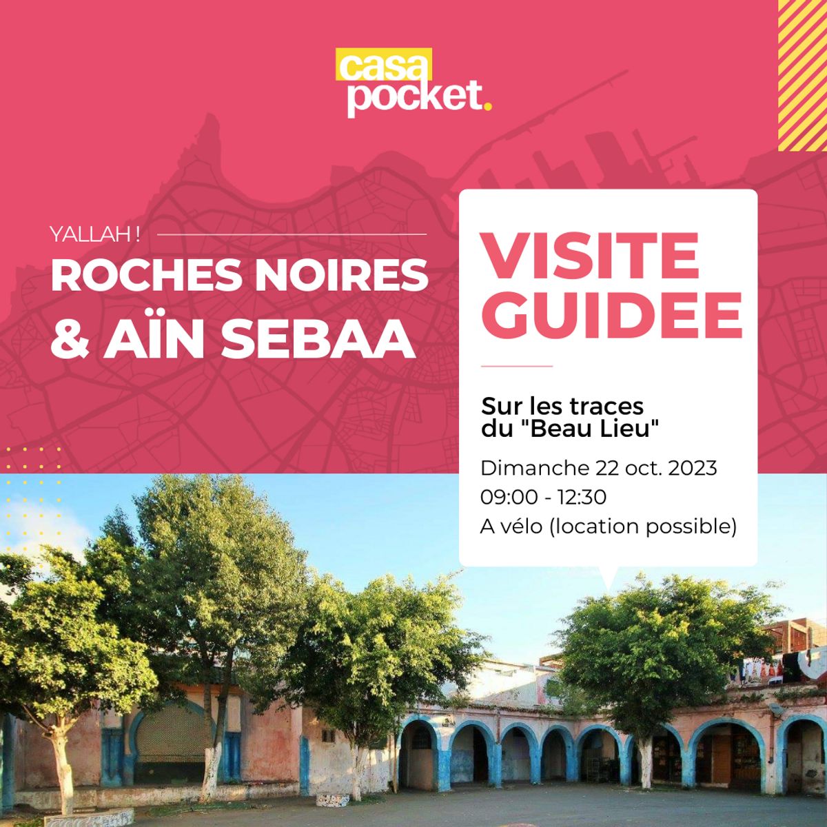 Visite guidée de Roches Noires et Aïn Sebaa