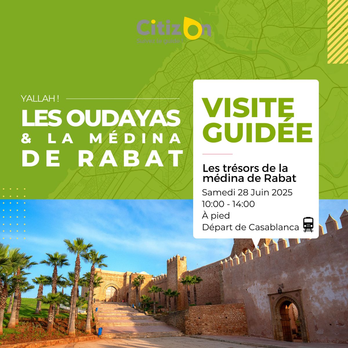 Visite guidée CitizOn | Médina de Rabat & Oudayas (28/06/2025)