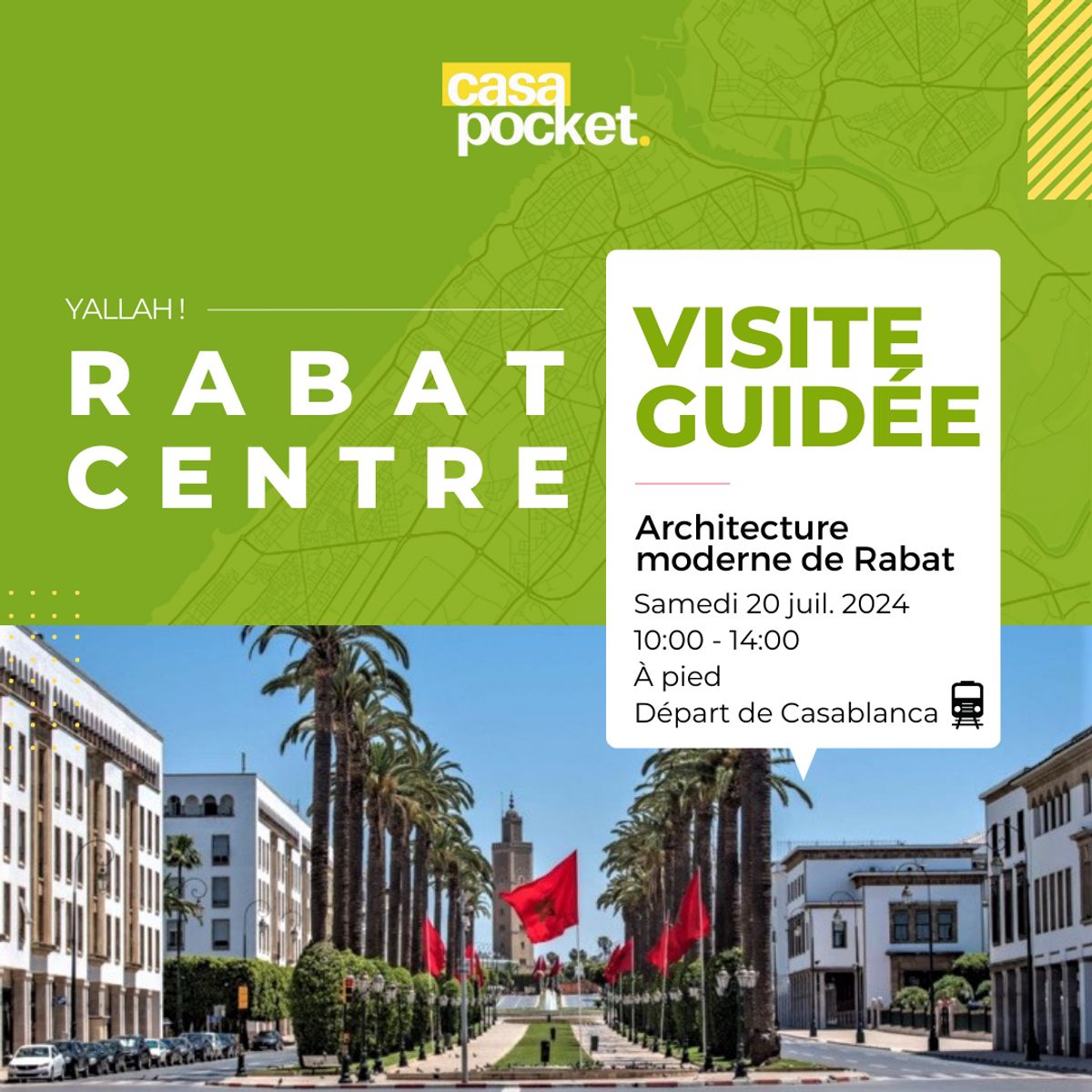Visite guidée de Rabat Centre (20/07/2024)