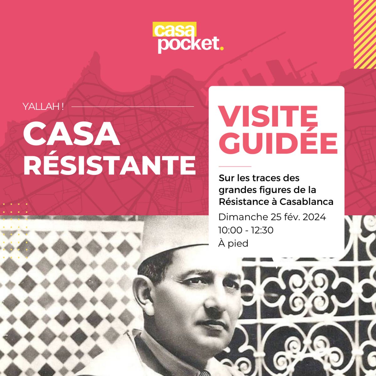 Visite guidée Casa Résistante (25/02/2024)