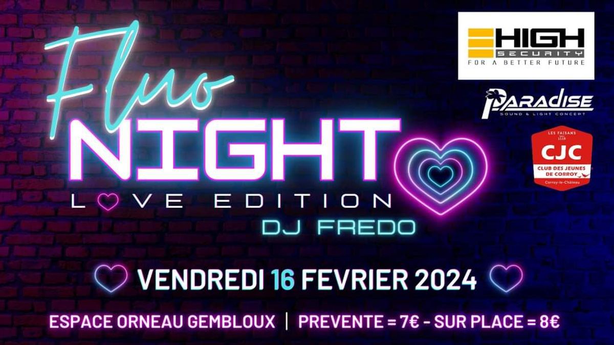 Fluo Night V - Love Édition 💗