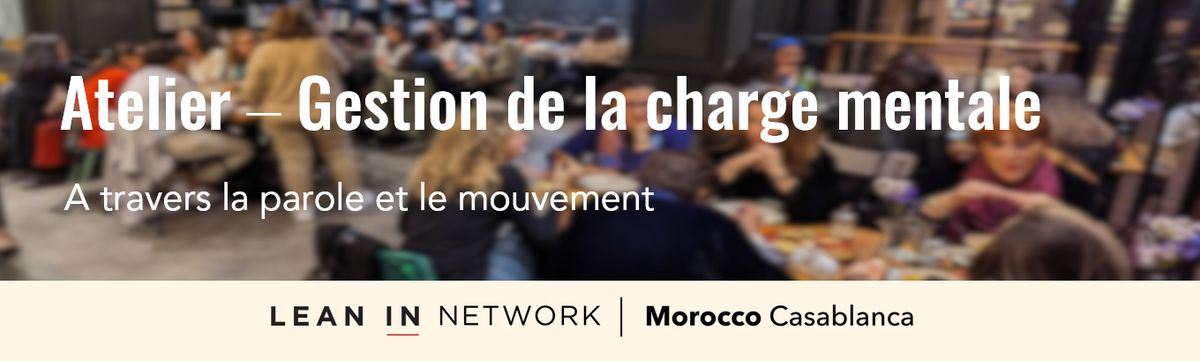 Atelier – Gestion de la charge mentale