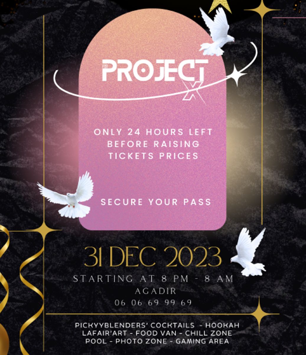 PROJECT X - NEW YEAR EVE