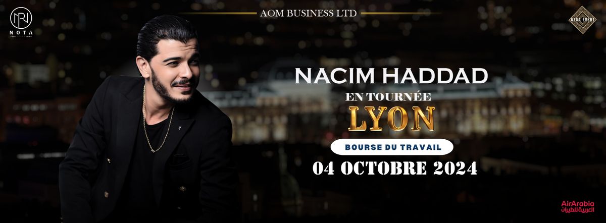 CONCERT NACIM HADDAD - LYON