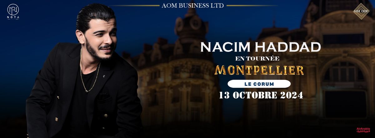 CONCERT NACIM HADDAD - Montpellier