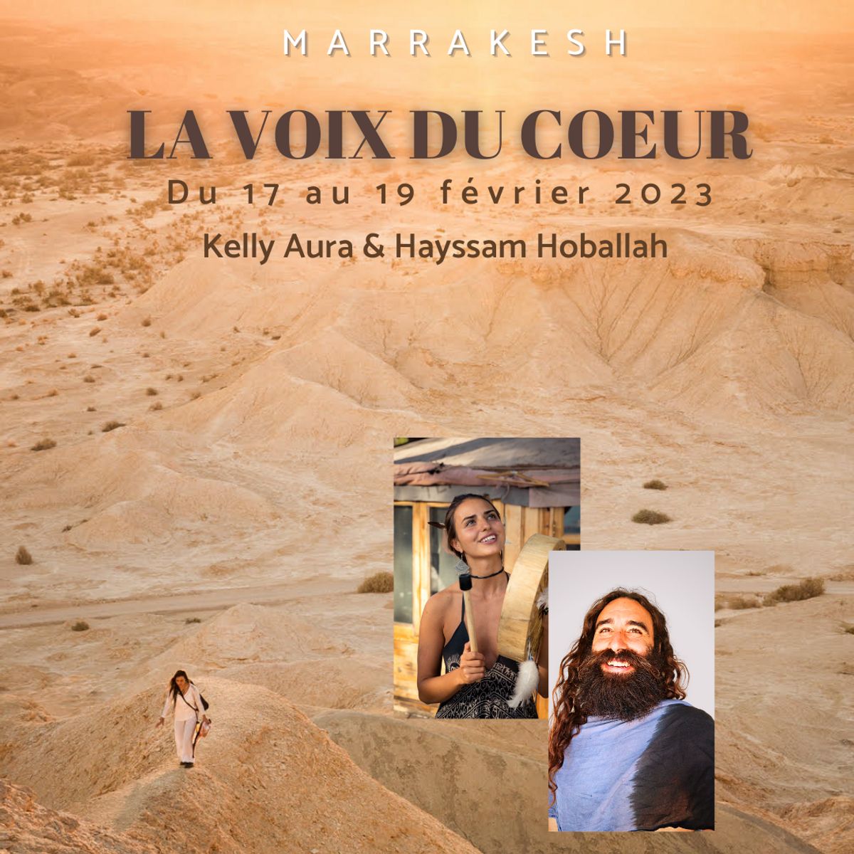 Marrakesh 17-19 février : LA VOIX DU COEUR avec Kelly Aura & Hayssam Hoballah