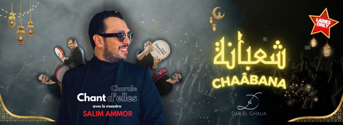 CHAÂBANA by Chant d'Elles & Dar El Ghalia