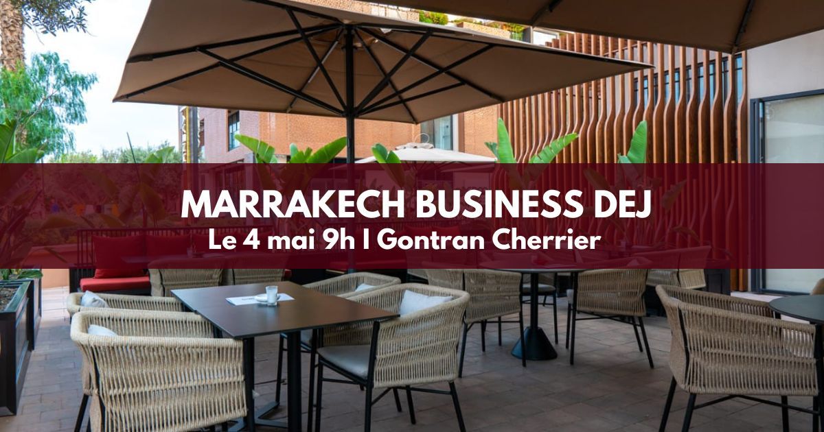 Marrakech Business Dej #1