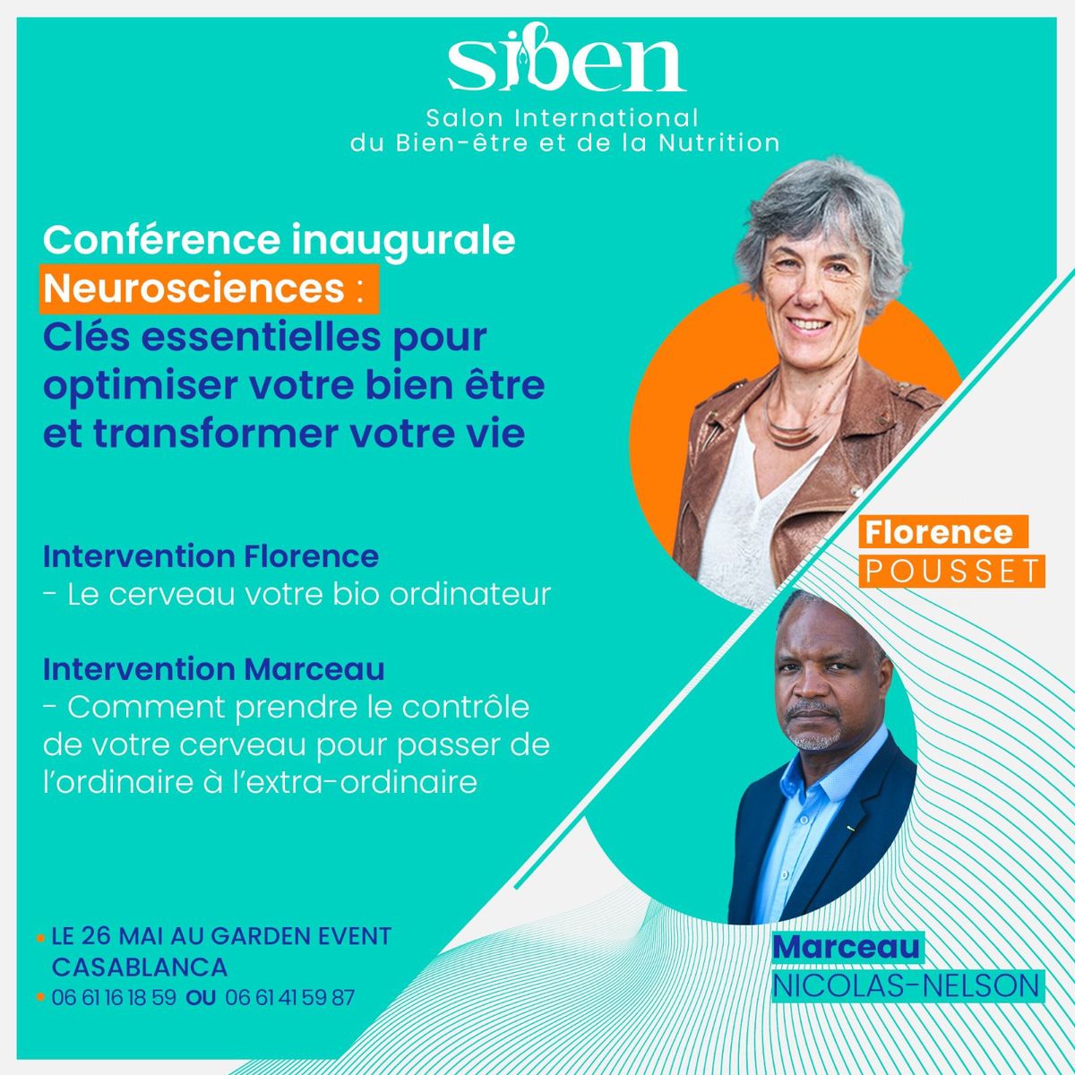 Conférence Inaugurale SIBEN. Neurosciences : Clés essentielles pour optimiser votre bien être et transformer votre vie