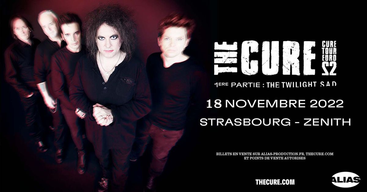The Cure • Zénith, Strasbourg — 18/11/22