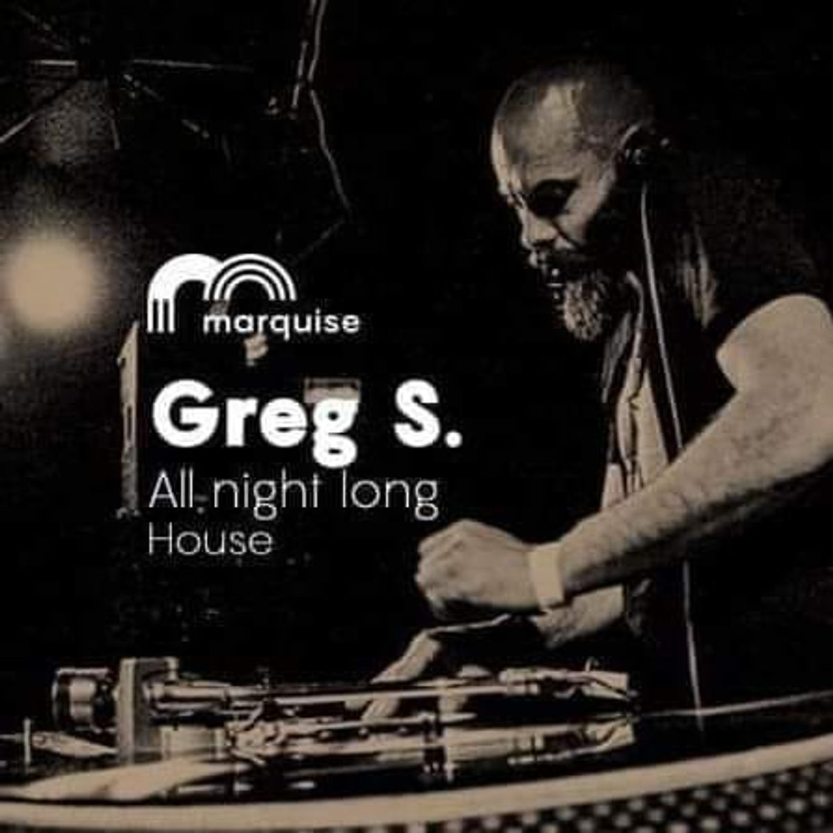 Greg S All night long