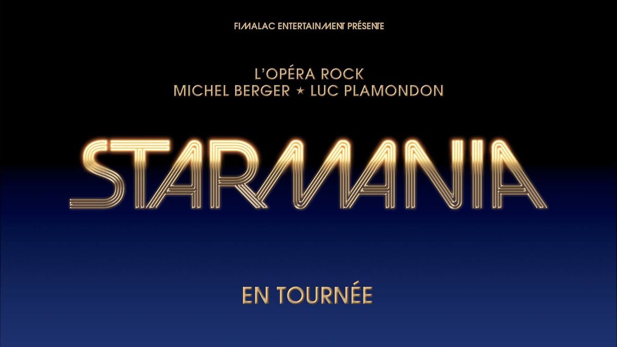 AVANT-PREMIÈRES - Starmania - Dôme de Marseille