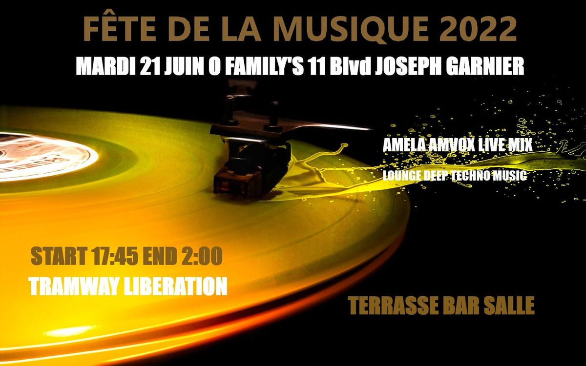 FÊTE DE LA MUSIQUE 2022 by Amela Amvox & O Family'S