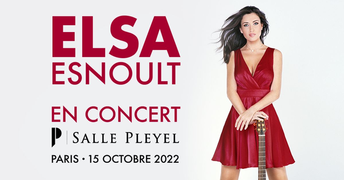 Elsa Esnoult • Paris • Salle Pleyel