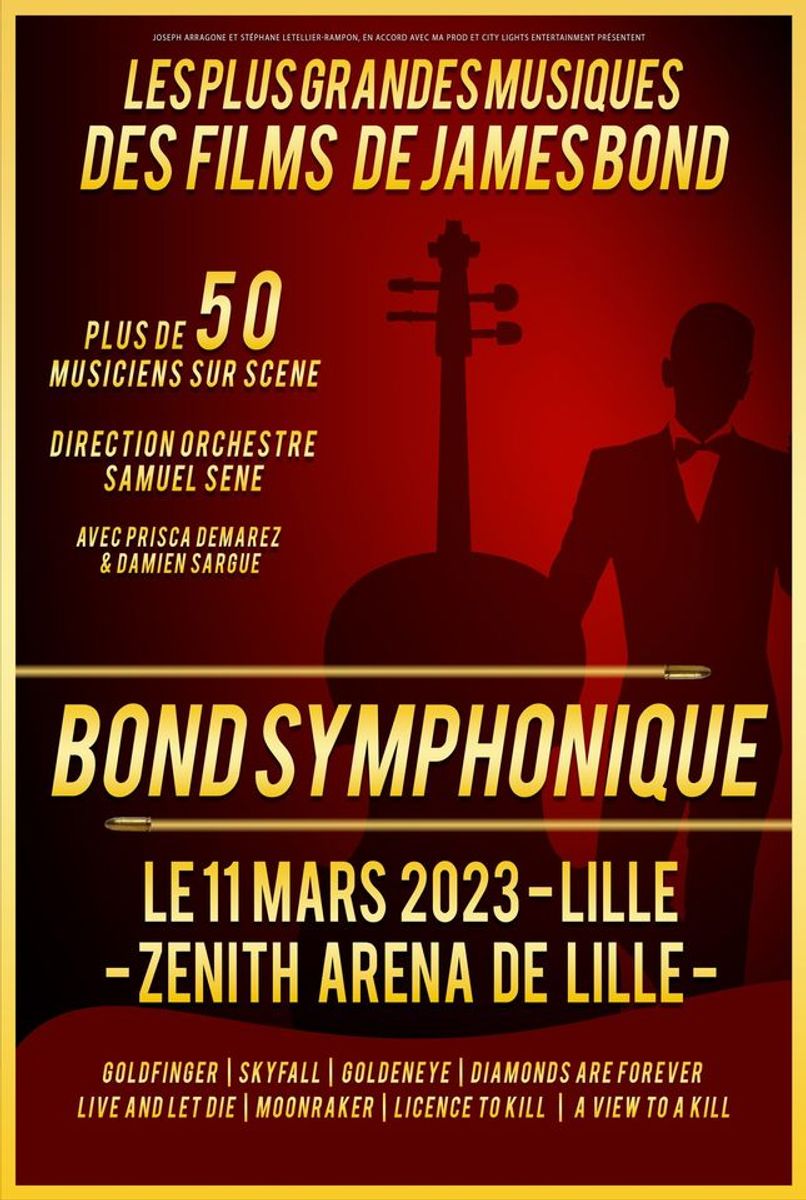 BOND SYMPHONIQUE | Lille • Zénith de Lille • 11 mars 2023