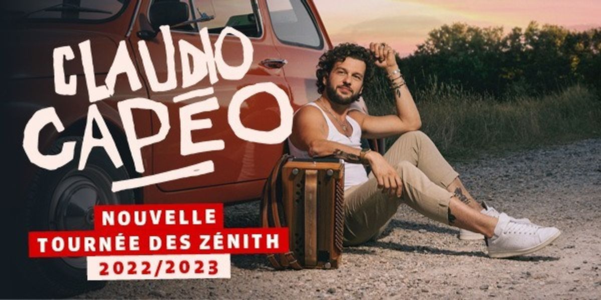 Claudio Capéo • Zénith de Lille - 26/01/23