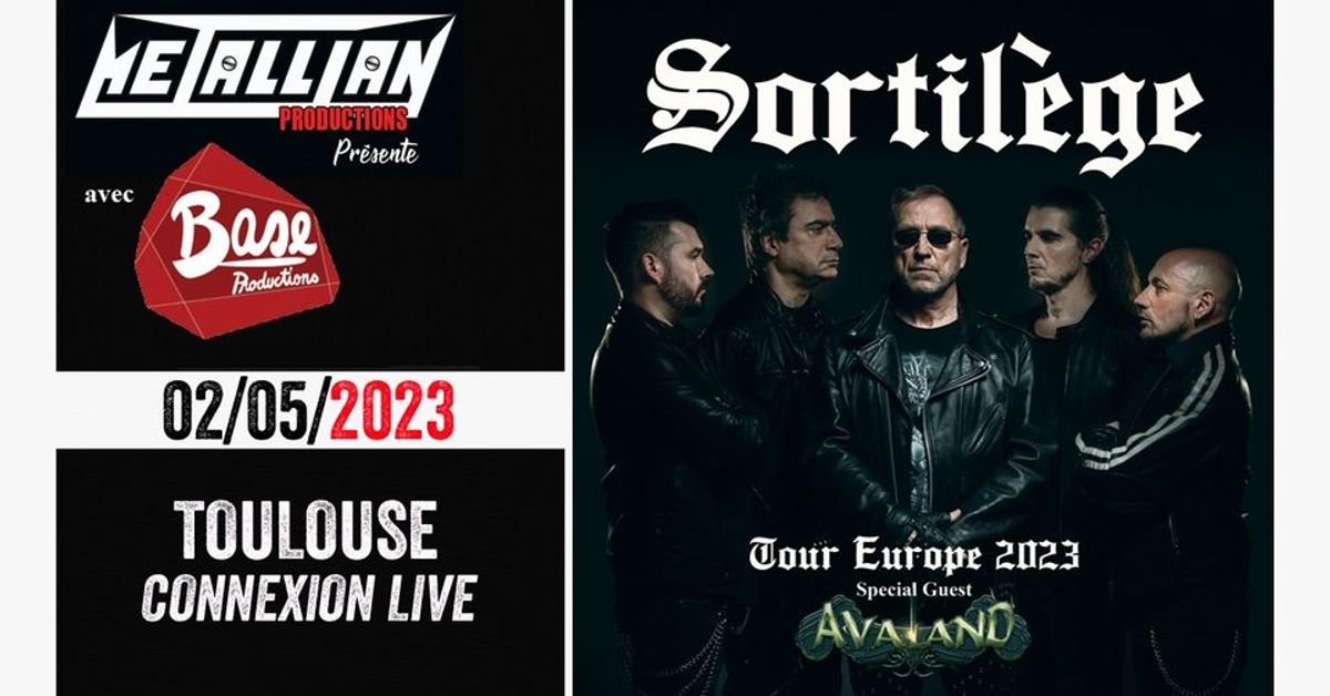 Sortilège | Connexion Live, Toulouse