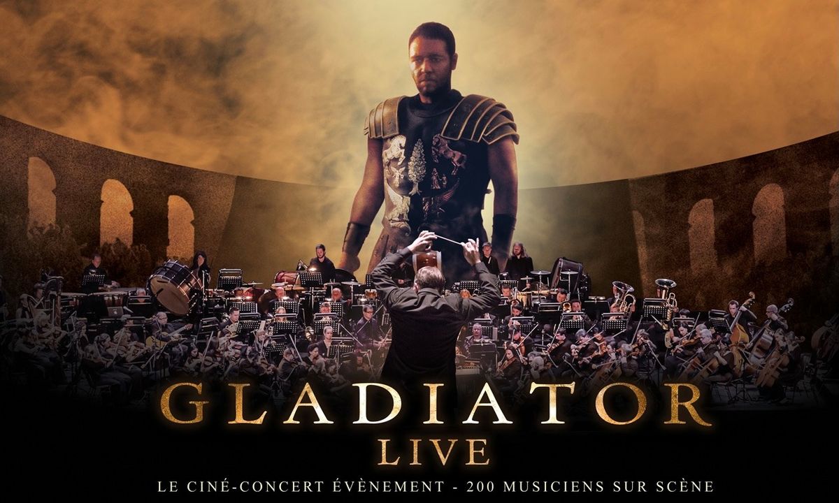 GLADIATOR Live - Ciné-concert - Palais Nikaïa, Nice